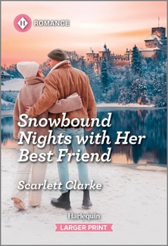 Mass Market Paperback Snowbound Nights with Her Best Friend [Large Print] Book