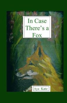 Paperback In Case There's A Fox Book