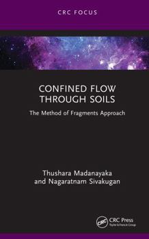 Confined Flow Through Soils: The Method of Fragments Approach