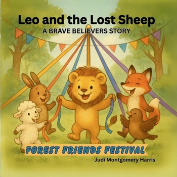 Leo and the Lost Sheep: A Brave Believers Story (The Brave Believers Stories)