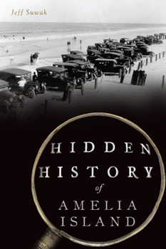 Paperback Hidden History of Amelia Island Book