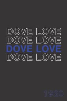 Dove Love 1920: Zeta Phi Beta for sorority sister, friend, or family; ZPHI Sorority Paraphernalia for women