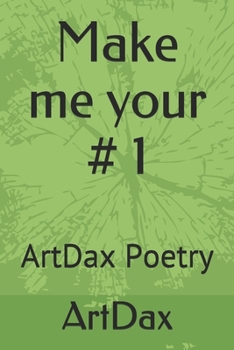 Paperback Make me your # 1: ArtDax Poetry Book