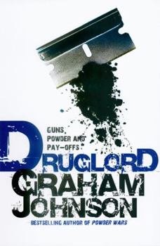 Paperback Druglord: Guns, Powder and Pay-Offs Book