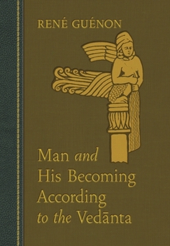 Hardcover Man and His Becoming According to the Vedanta Book