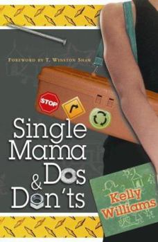 Hardcover Single Mama DOS and Don'ts Book