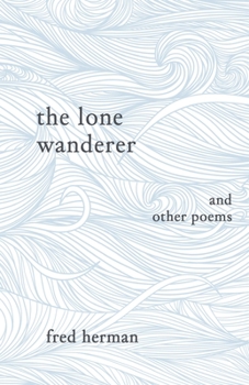 Paperback The Lone Wanderer and Other Poems Book