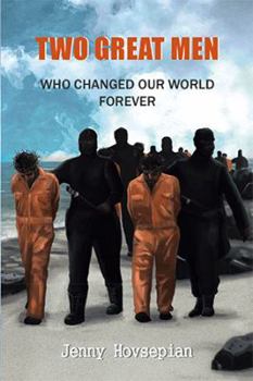 Hardcover Two Great Men: Who Changed Our World Forever Book