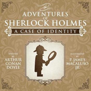 A Case of Identity - Book #3 of the Adventures of Sherlock Holmes