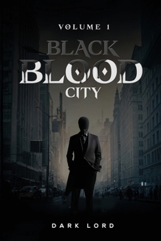 Paperback Black Blood City: Volume I Book