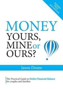 Paperback Money: Yours, mine or ours? Book