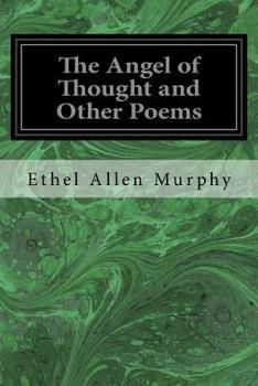 The Angel of Thought and Other Poems