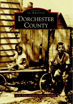 Dorchester County - Book  of the Images of America: Maryland