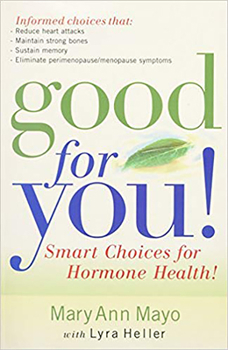 Paperback Good for You: Smart Choices for Hormone Health! Book