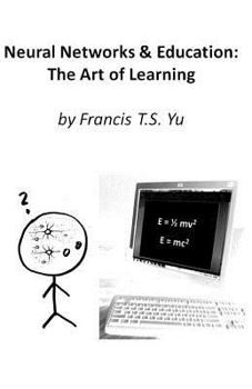 Paperback Neural Networks & Education: The Art of Learning Book