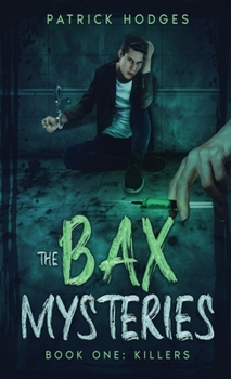 Killers - Book #1 of the Bax Mysteries