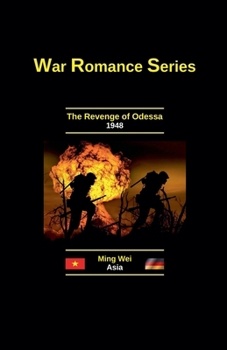 The Revenge of Odessa (Adult Fiction Series - Wartime Romance)