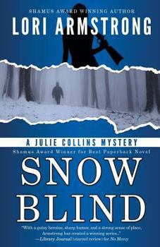 Snow Blind - Book #4 of the PI Julie Collins