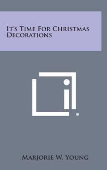Hardcover It's Time for Christmas Decorations Book