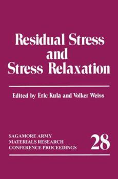Paperback Residual Stress and Stress Relaxation Book
