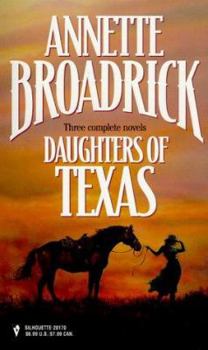 Mass Market Paperback Daughters of Texas: Megan's Marriage, Instant Mommy, the Groom, I Presume? Book