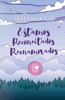 Paperback Estamos Reconectados Reenamorados [Spanish] Book