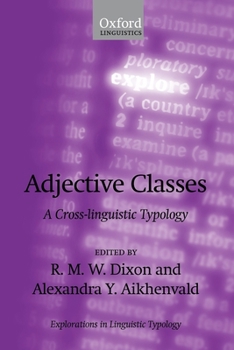Paperback Adjective Classes: A Cross-Linguistic Typology Book