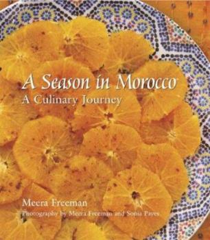 Paperback A Season in Morocco: A Culinary Journey Book