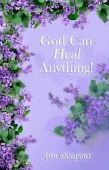 Paperback God Can Heal Anything! Book