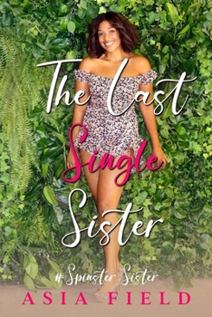 Paperback The Last Single Sister: # Spinster Sister Book