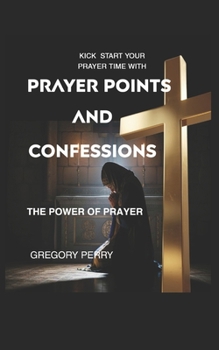 Paperback Prayer Points and Confessions Volume one Book
