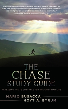 Hardcover The Chase Study Guide: Revealing the 3G Lifestyle for the Christian Life Book