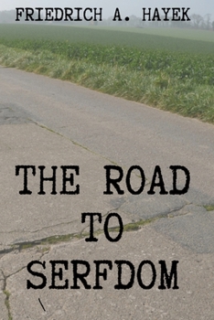 Paperback The Road to Serfdom Book