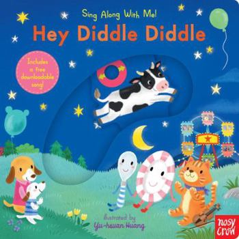 Board book Hey Diddle Diddle: Sing Along with Me! Book