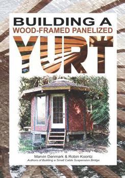 Paperback Building a Wood-Framed Panelized Yurt Book