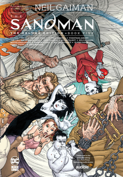 The Sandman: The Deluxe Edition, Book Five - Book #5 of the Sandman: The Deluxe Edition