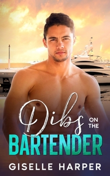 Paperback Dibs on the Bartender: A new adult, vacation fling romance Book