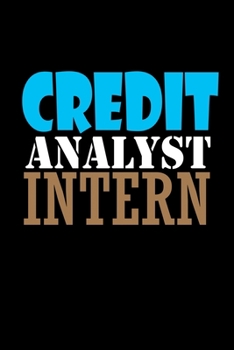 Paperback Credit analyst intern because badass miracle worker isn't an official job title: Food Journal - Track your Meals - Eat clean and fit - Breakfast Lunch Book