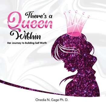 Paperback The Queen Within: Her Journey to Building Self-Worth Book