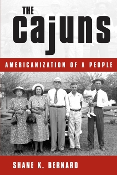 Paperback The Cajuns: Americanization of a People Book