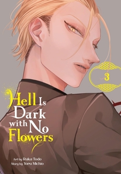 Paperback Hell Is Dark with No Flowers, Vol. 3 (Manga) Book