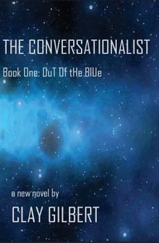 Paperback The Conversationalist: OuT Of tHe BlUe Book