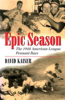 Paperback Epic Season: The 1948 American League Pennant Race Book