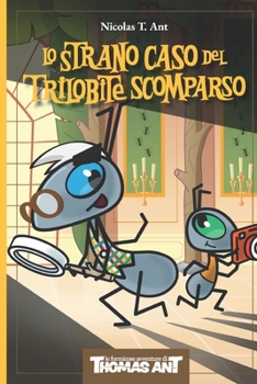Paperback Thomas Ant e lo Strano Caso del Trilobite Scomparso [Italian] Book