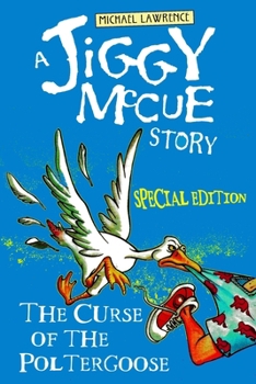 Paperback The Curse of the Poltergoose: Brand New, Author's Special Edition Book