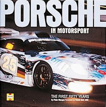 Hardcover Porsche in Motorsport: Fifty Years on Track Book