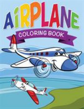 Paperback Airplane Coloring Book for Kids Book