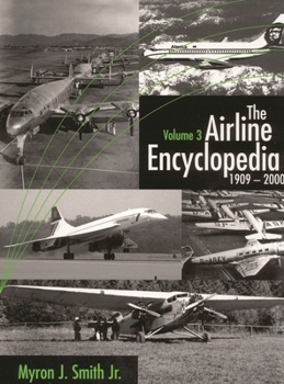 Hardcover The Airline Encyclopedia: 1909-2000 Book