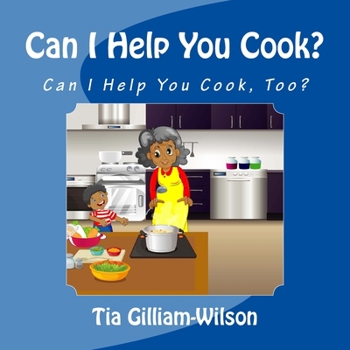 Paperback Can I Help You Cook, Too? Book