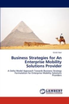 Business Strategies for an Enterprise Mobility Solutions Provider